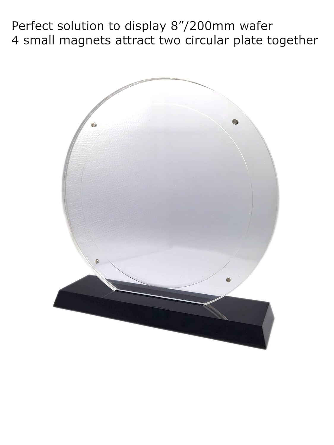 8 inches or 200mm Single Wafer Silicon Wafer Display Carrier for Demonstration Purpose Magnetic Mount no Screw Required