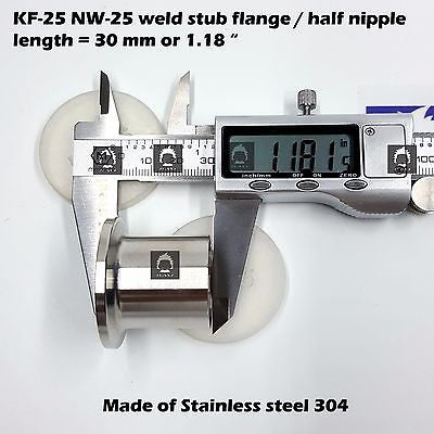 KF25 NW25 flange half nipple / weld stub flange length = 3 cm 1.18"