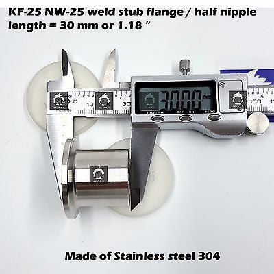 KF25 NW25 flange half nipple / weld stub flange length = 3 cm 1.18"