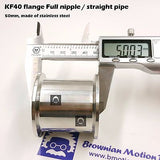 KF40 NW40 QF40 flange stainless steel full nipple length 5 cm or 1.98"