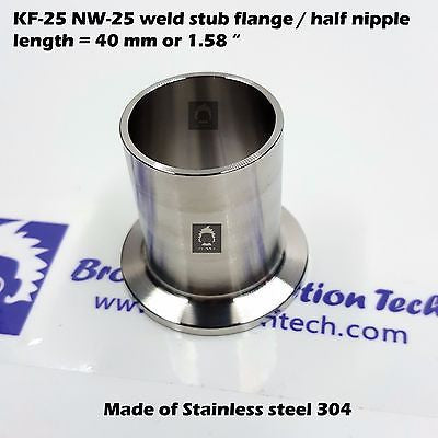 KF25 NW25 flange half nipple / weld stub flange length = 4 cm 1.58"